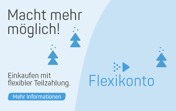 Macht mehr möglich! Einkaufen mit flexibler Teilzahlung – Flexikonto.